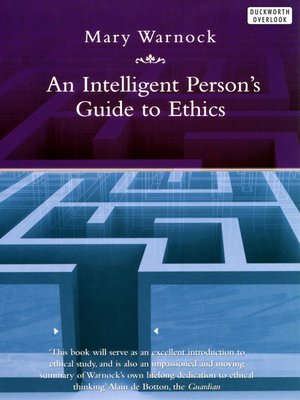 cover image of An Intelligent Person's Guide to Ethics